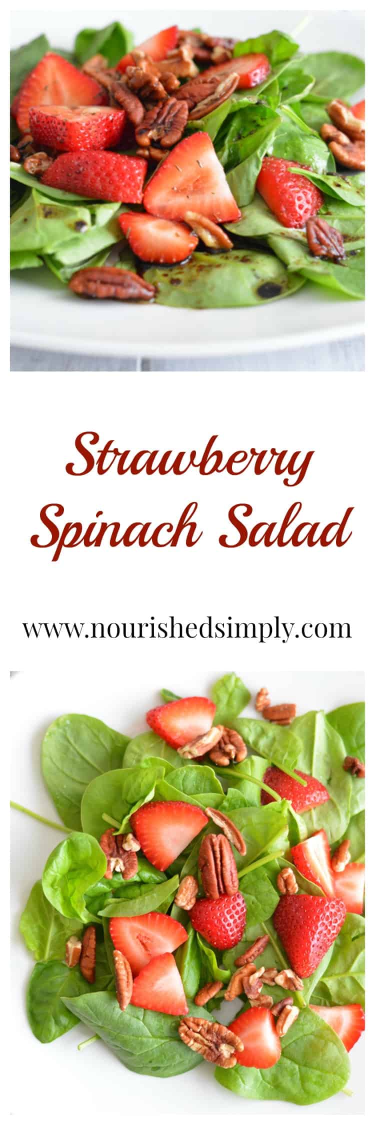 Strawberry Salad is a delicious blend of flavors. Sweet strawberries and savory spinach and balsamic vinegar is the perfect flavor combination.