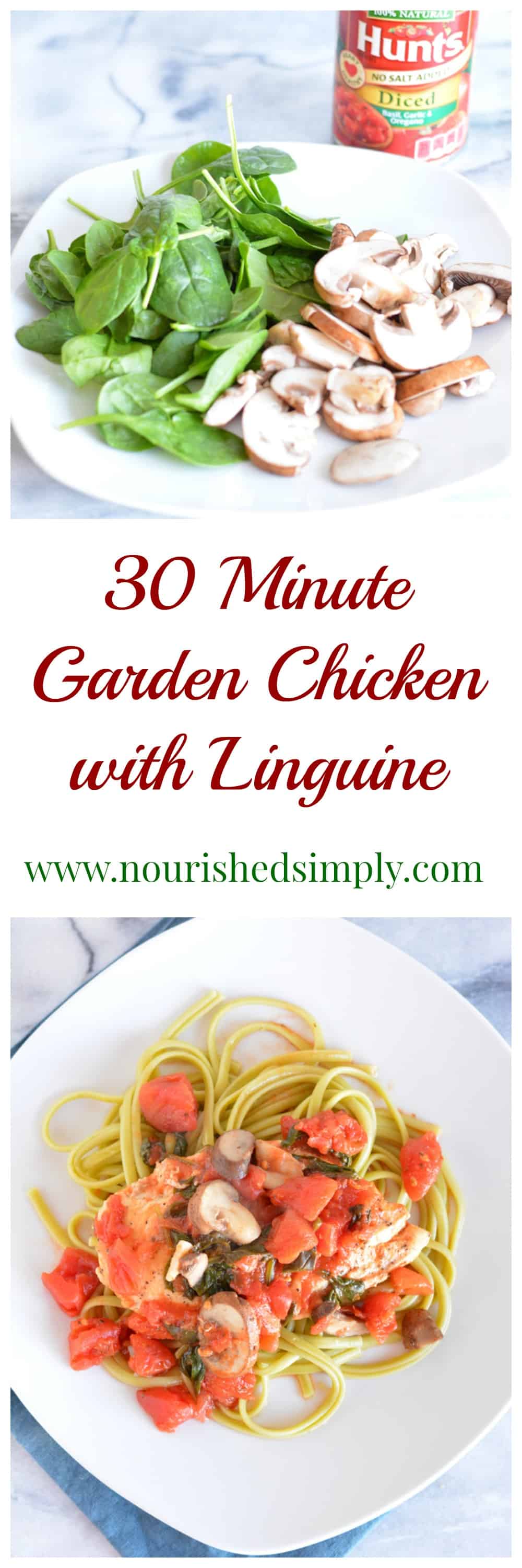 30 Minute Garden Chicken with Linguine made with only 7 ingredients
