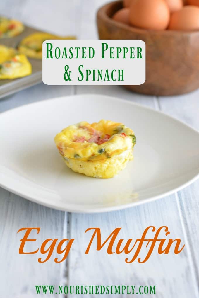 Do you skip breakfast, because you don't have enough time to eat? Grab a roasted pepper & spinach breakfast egg muffin for a high protein, low carb grab and go breakfast! #breakfast #protein #lowcarb #egg #nourishedsimply