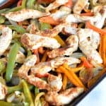 Sheet Pan Chicken Fajitas can be ready in 30 minutes. Perfect for a quick dinner meal.